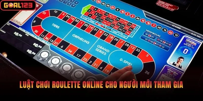 Luật chơi Roulette online cho người mới tham gia